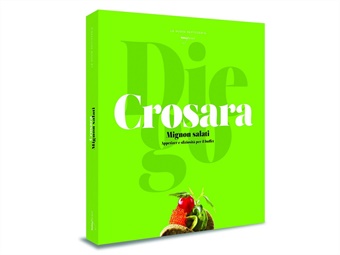 LIBRO MIGNON SALATI DI DIEGO CROSARA