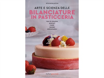 LIBRO ARTE E SCIENZA DELLE BILANCIATURE IN  PASTICCERIA DI RITA BUSALACCHI