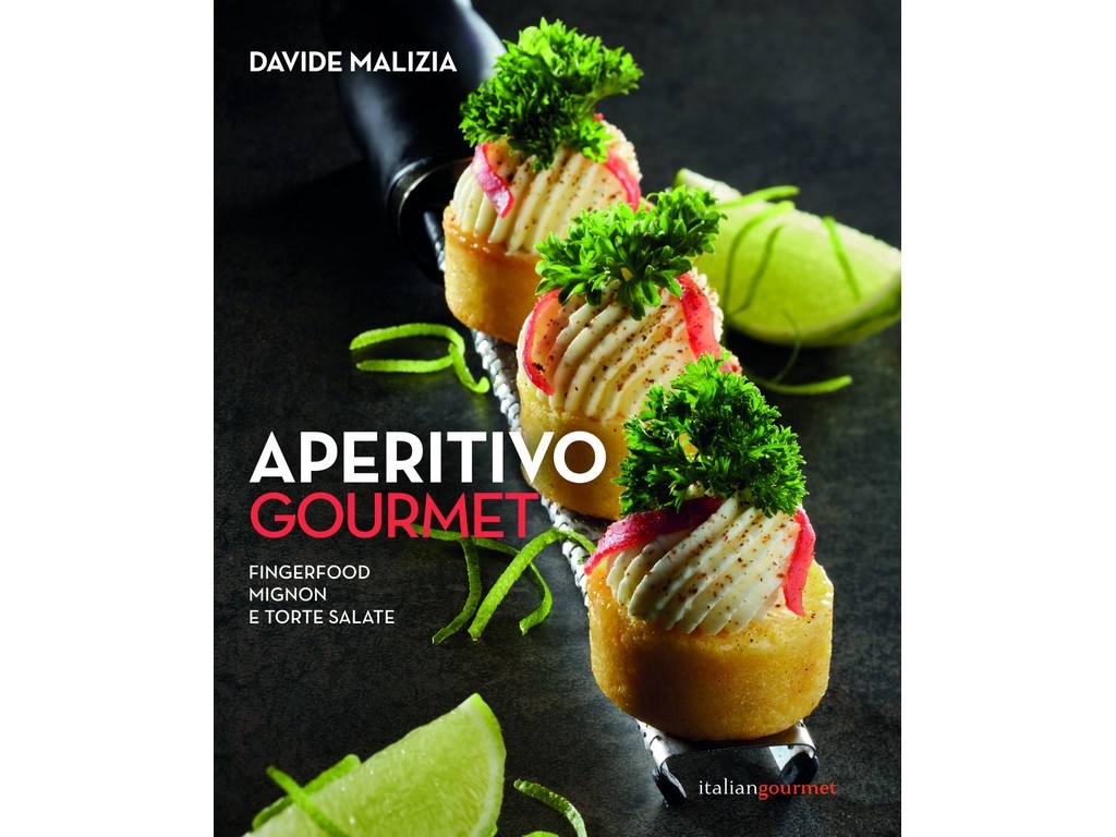 LIBRO APERITIVO GOURMET DI DAVIDE MALIZIA