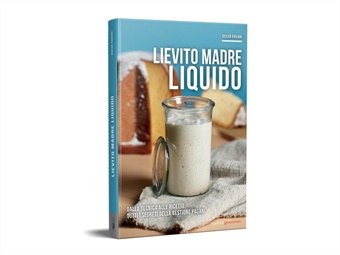 LIBRO LIEVITO MADRE LIQUIDO DI OSCAR PAGANI