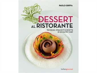 LIBRO DESSERT AL RISTORANTE DI PAOLO GRIFFA