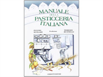 MANUALE DELLA PASTICCERIA ITALIANA DI SCOLARI-BUSNELLI